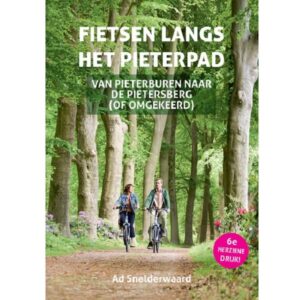 Fietsen langs het Pieterpad Fietsgids